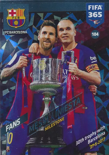 Fifa 365 Cards 2018 - 104 - Messi / Iniesta - FC Barcelona - Fans