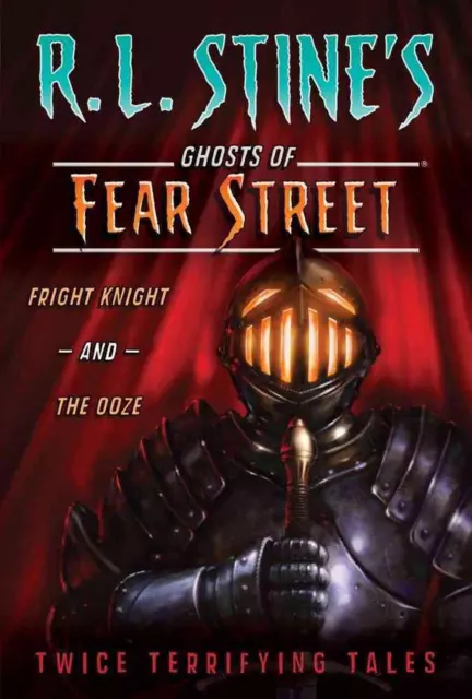 Fear Street #3: Fright Knight and the Ooze: Twice Terrifying Tales by Stine (Eng