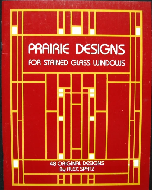 Stained Glass Pattern Book - PRAIRIE DESIGNS FOR STAINED GLASS WINDOWS