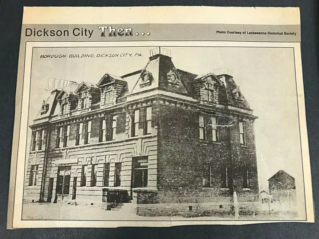 Dickson City PA Borough Building THEN and NOW Newspaper Article 1988      e1-11