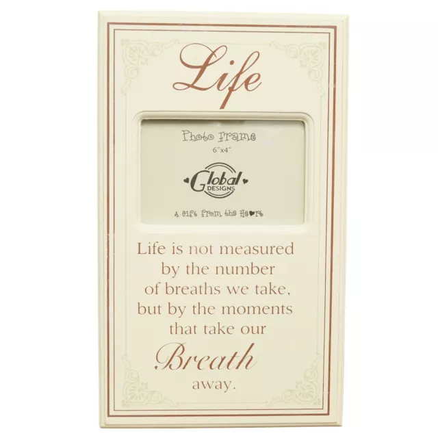 Photo Frame Life Is Not Measured By Number Of Breaths Wood Cream 6x4" F0577A