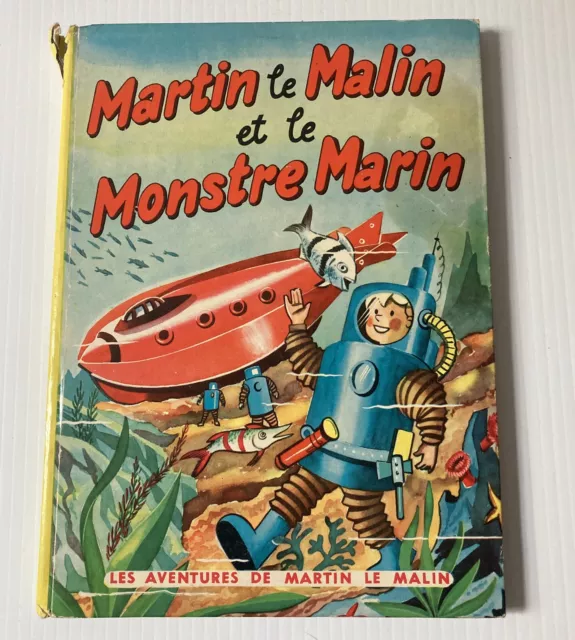 MARTIN le MALIN et le monstre marin Koeleman Gai moulin Pinkie Pienter