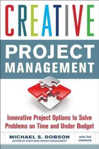 Creative Project Management (Business Skills and Development) - Paperback - GOOD