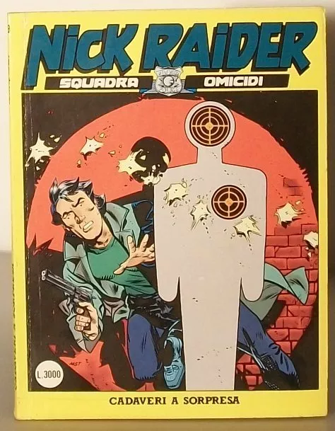 Nick Raider N° 103 Cadaveri A Sorpresa 1996 Bonelli