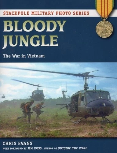 CHRIS EVANS BLOODY Jungle (Taschenbuch) Stackpole Military Photo Series ...