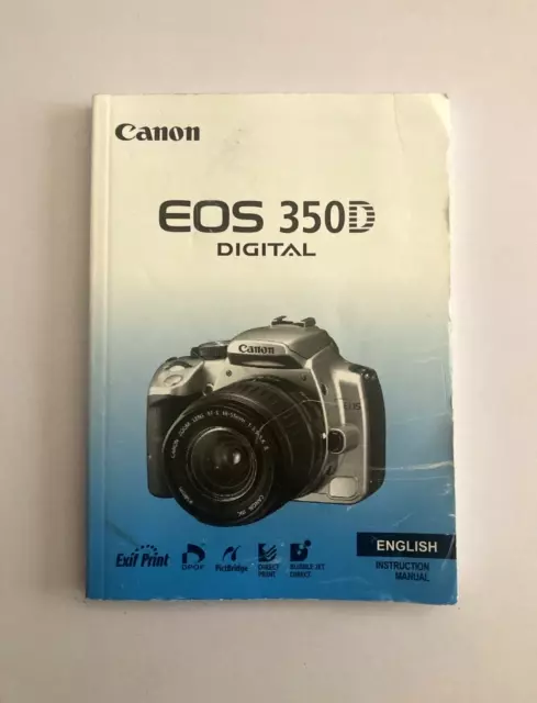 Canon EOS 350D Digital Camera Original Instructions Manual English