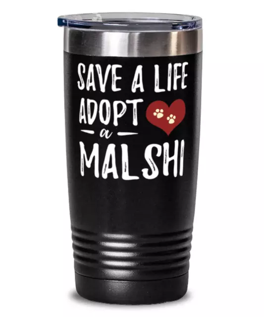 Save A Life Adopt A Malshi 20oz Stainless Tumbler Mug For Rescue Dog Mom