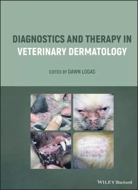 Diagnostics and Therapy in Veterinary Dermatology by Dawn Logas Hardcover Book
