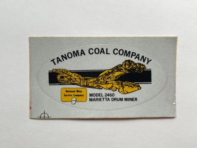 Tanoma Coal Company "2460 Marietta Drum Miner" Mining Sticker (3 1/4 Inches)