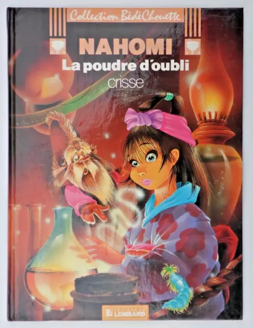 BD Nahomi n°2, La poudre d'oubli; collection Bédé chouette; EO 86