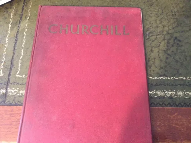 Churchill, the Man of the Century: A Pictorial Biography by Neil Ferrier (1955)