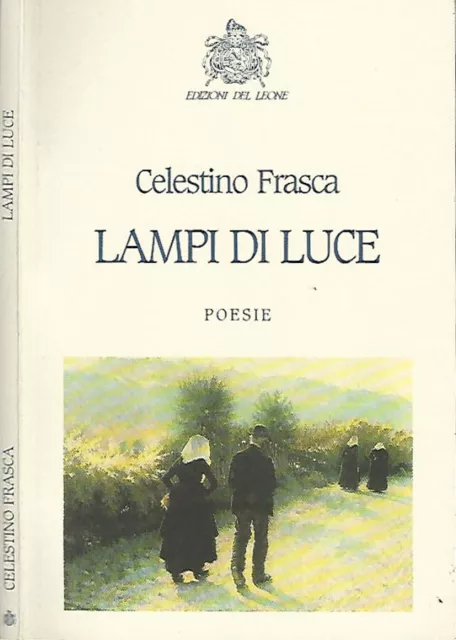 Lampi di luce. . Celestino Frasca. 2009. IED.