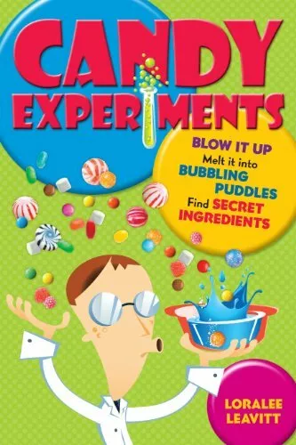 Candy Experiments (Volume 1), Leavitt, Loralee, Used; Good Book