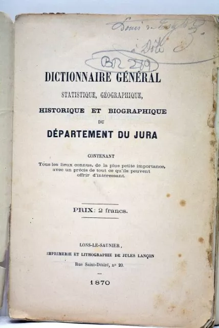 Livre Ancien Rare Imprime A Lons-Le-Saunier Dictionnaire Du Jura Carte 1870