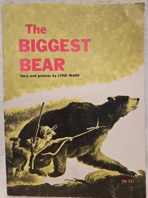 The Biggest Bear, Lynd Ward, Scholastic PB, 11th Printing, 1973
