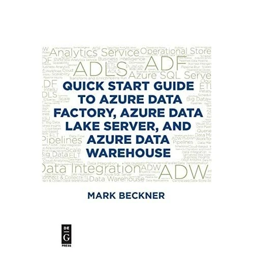 QUICK START GUIDE to Azure Data Factory, Azure Data Lake Server, and ...