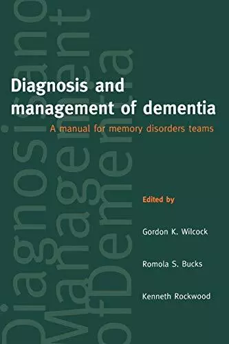 Diagnosis and Management of Dementia: A Manual for Memory Disord