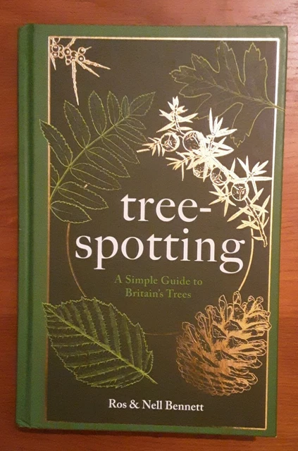 TREE-SPOTTING, A SIMPLE Guide To Britain's Trees, Ros & Nell Bennett £8 ...