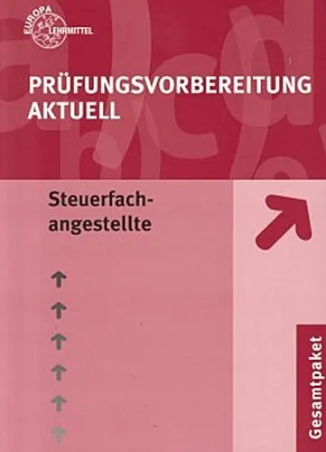 Prüfungsvorbereitung aktuell. Steuerfachangestellte Gerhard Colbus