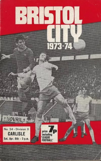 Football Programme BRISTOL CITY v CARLISLE UNITED Apr 1974