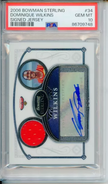 Dominique Wilkins Auto 2006 Bowman Sterling Jersey Autograph PSA 10 POP 2 !!!