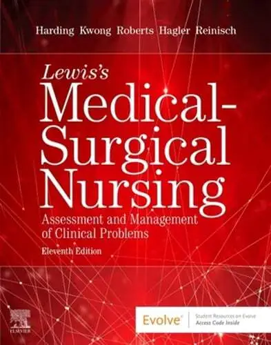 Lewis's Medical-Surgical Nursing: Assessment and Management of Clinical Problems