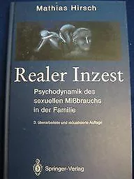 Realer Inzest: Psychodynamik des sexuellen Mißbrauc... | Buch | Zustand sehr gut