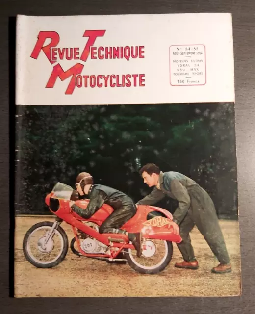 REVUE TECHNIQUE TOURISTIQUE MOTOCYCLISTE n° 84-85 AOUT SEPT 1954 ULTIMA YDRAL 54