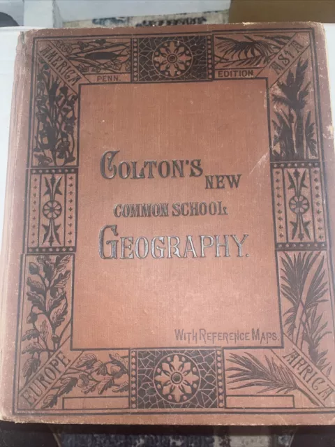 Colton’s new common school geography 1872