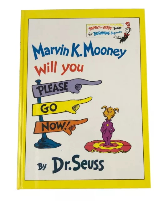 MARVIN K. MOONEY Will You Please Go Now! By Dr. Seuss 1973 Book (Like ...