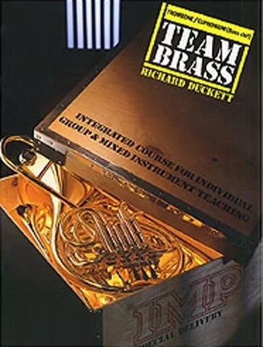 Trombone/Euphonium: (Bass Clef) (Team Brass) by Duckett, Richard Paperback Book