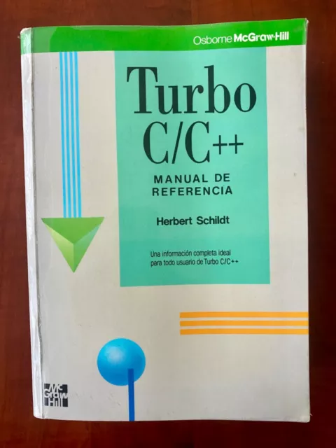 TURBO C/C++, MANUAL DE REFERENCIA, de HERBERT SCHILDT