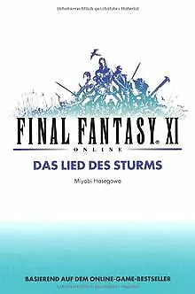 Final Fantasy XI: Das Lied des Sturms, Bd 1 von Hasegawa... | Buch | Zustand gut