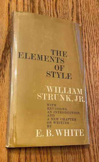 William Strunk, Jr. THE ELEMENTS OF STYLE, E. B. White, First Edition in DJ 1959