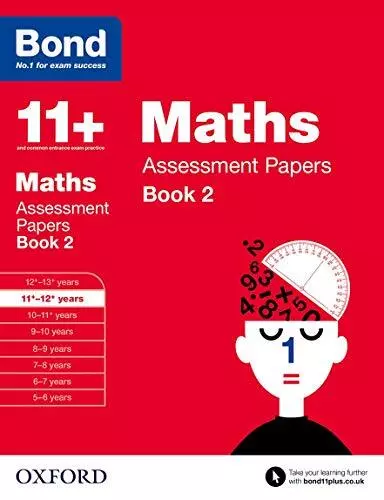 Bond 11+: Maths Assessment Papers: 11+-12+ years Book 2 by Bond 11+ Book The