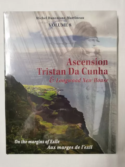 Ascension Island, Tristan da Cunha and Longwood New House, on the margins vol.8