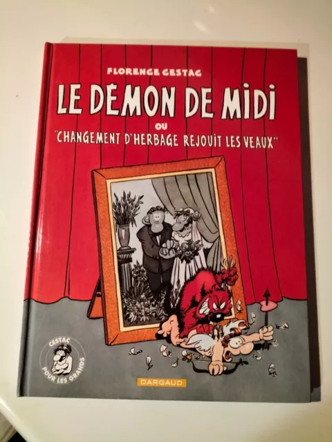 Bd Reedition Le Demon De Midi Par Florence Cestac Dargaud (O760)