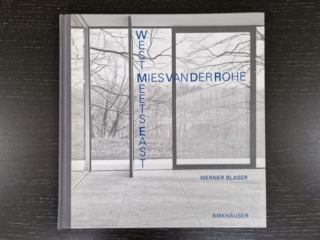 【希少古書】WEST MEETS EAST MIES VAN DER ROHE MIES VAN DER Rohe - West Meets East, W.Blaser EUR 40,00