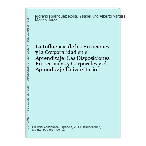 LA INFLUENCIA DE las Emociones y la Corporalidad en el Aprendizaje: Las ...
