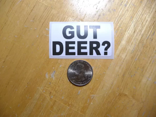 Gut Deer Sticker Decal Processing Hunt Hunting Season Funny Joke Gag Prank