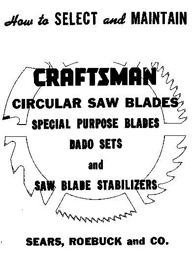 1955 Operator Instructions Craftsman Circular Saw Blades, Dados, Stabilizers