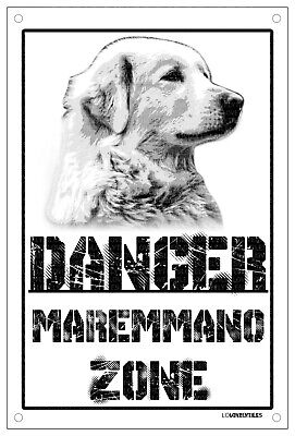 Danger PASTORE MAREMMANO zone Targa cartello metallo attenti al cane metal sign