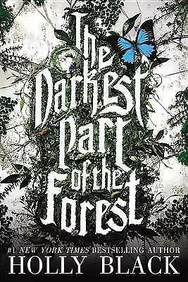 The Darkest Part of the Forest by Holly Black (Paperback, 2016)