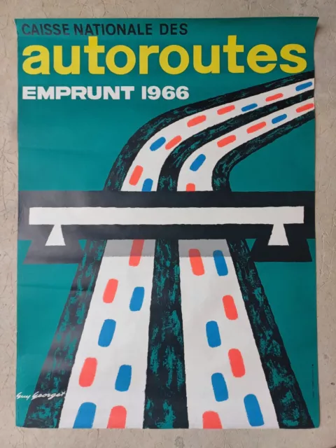 Affiche ancienne/original Poster Autoroutes emprunt 1966 par Guy Georget