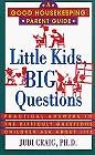 Little Kids, Big Questions: Practical Answers to the Dif... | Buch | Zustand gut