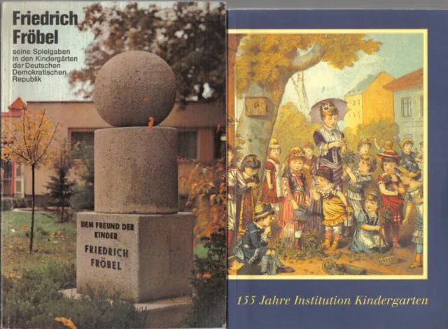 2x Buch Friedrich Fröbel Kindergarten DDR Spielzeug Bad Blankenburg Oberweißbach