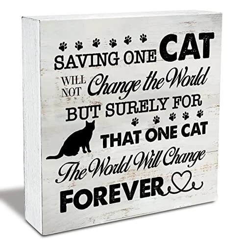 Saving One Cat Will Not Change the World Wood Box Sign Rustic Cat Wooden Box Sig