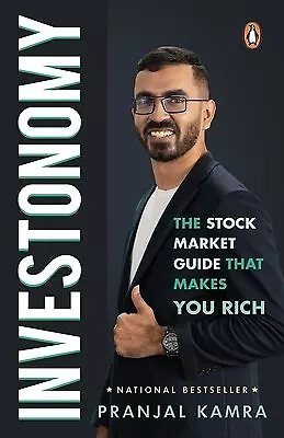 Investonomy: The Stock Market Guide That Makes You Rich by Kamra, Pranjal