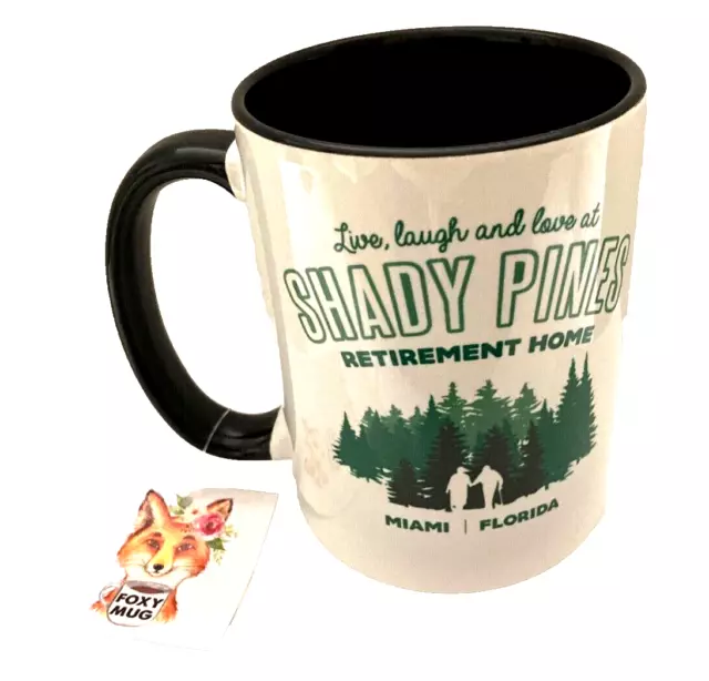 "SHADY PINES RETIREMENT HOME"  Double-sided CERAMIC 15oz  MUG ~The Golden Girls~