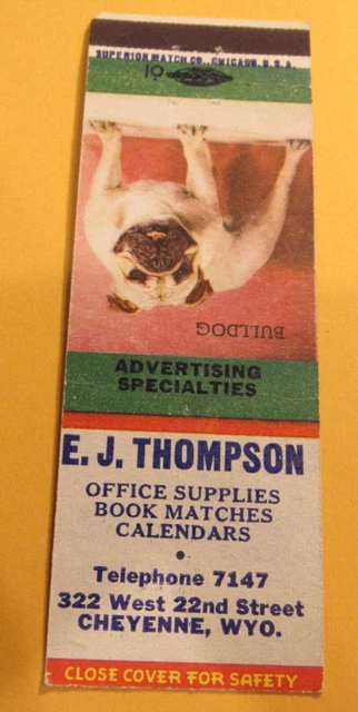 Vintage E.J. Thompson Cheyenne, WY Matchbook Cover - American Bulldog Dog